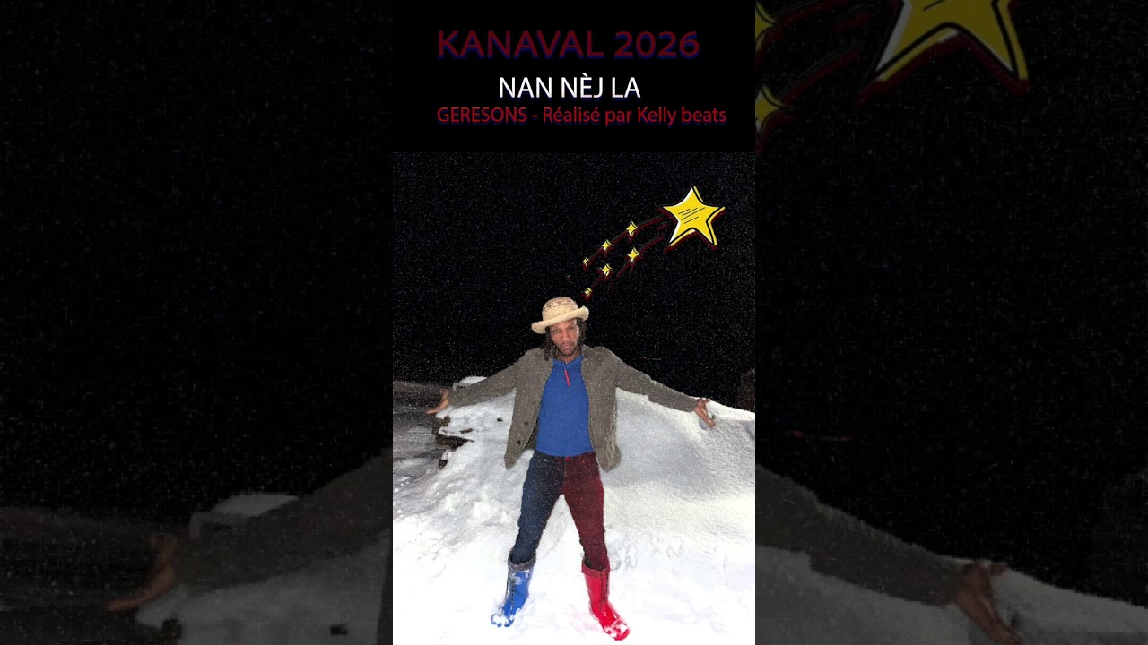 KANAVAL 2026  - NAN NÈJ LA  / Carnaval