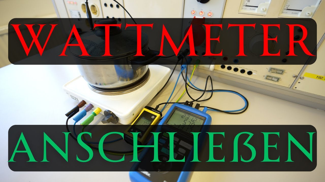 Wattmeter einfach und richtig verwenden - Leistung bestimmen