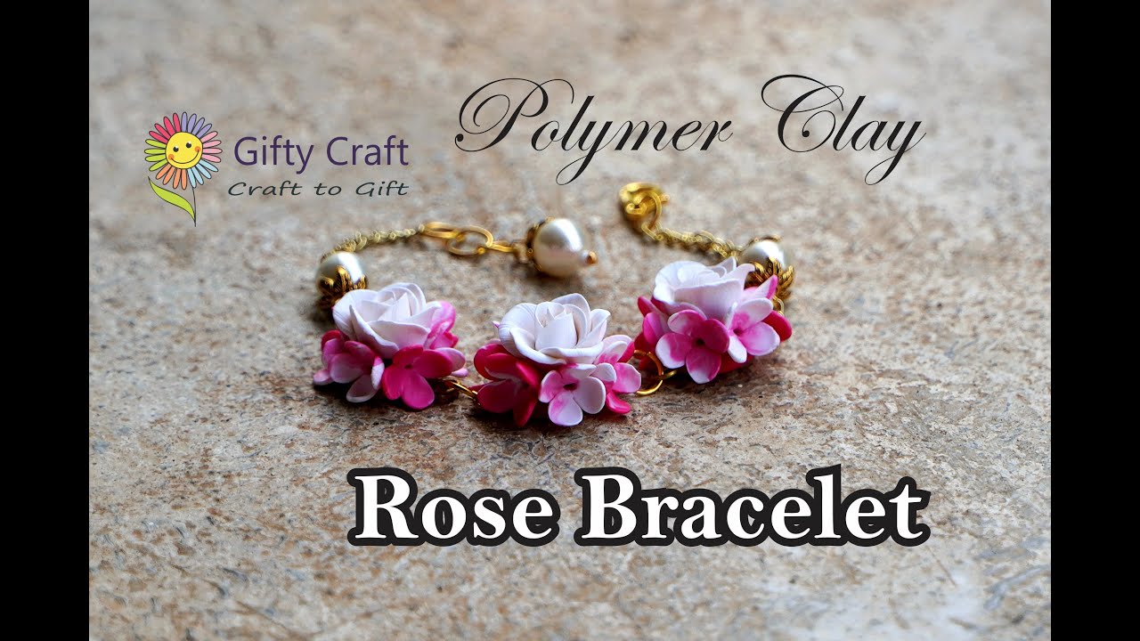 Polymer Clay Rose Flower Bracelet | Polymer Clay Flowers | Clay Art | Easy Rose Flower | Gifty Craft