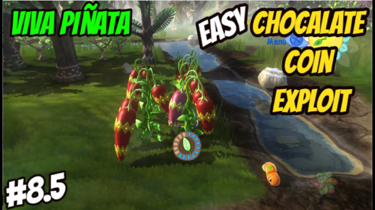 Easy Chocolate Coin Exploit | Viva Pi&ntilde;ata | #8.5