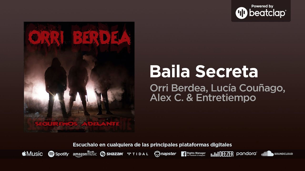 Orri Berdea, Lucía Couñago, Alex C. & Entretiempo - Baila Secreta