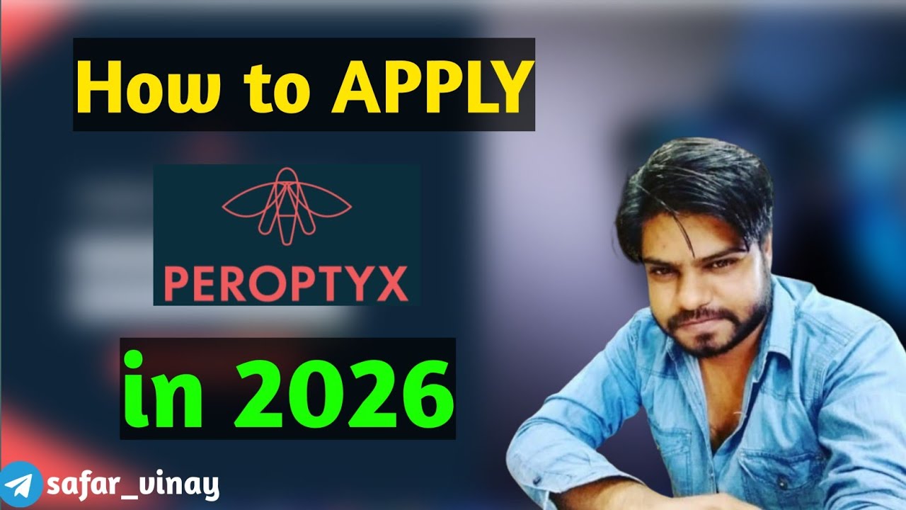 How to apply in PEROPTYX in 2026 #workfromhome 