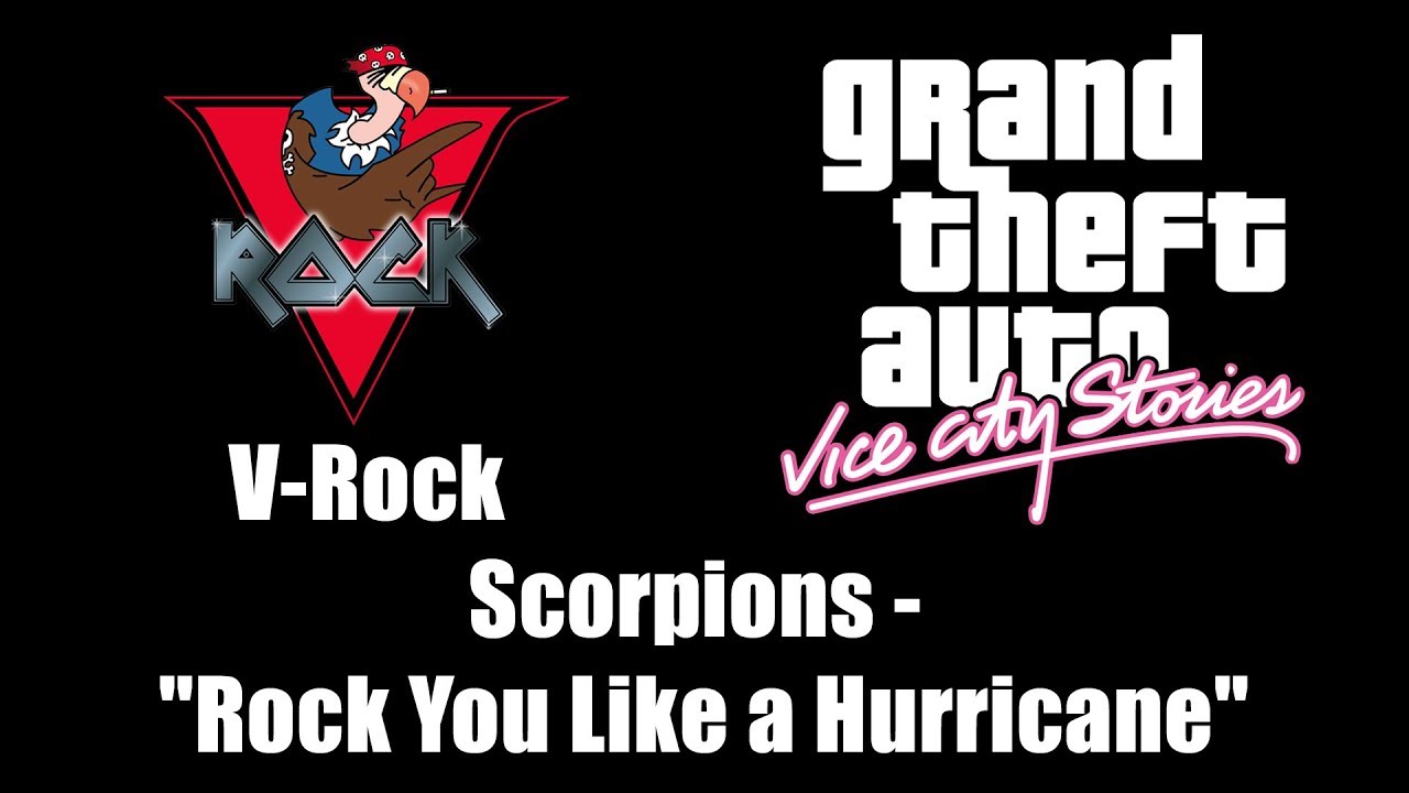 GTA: Vice City Stories - V-Rock | Scorpions - 