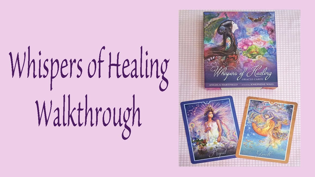 Whispers of Healing Deck Walkthrough & card pull