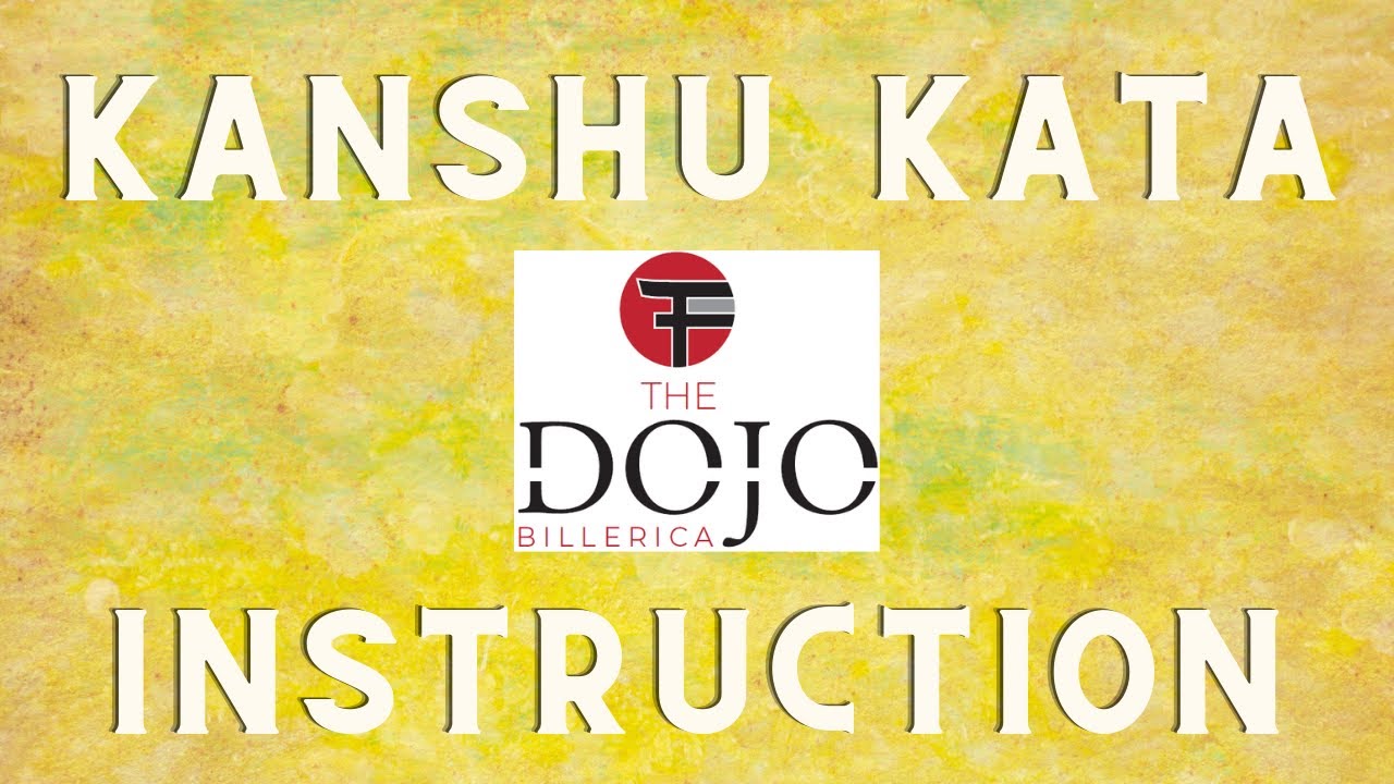 Kanshu Kata Instruction