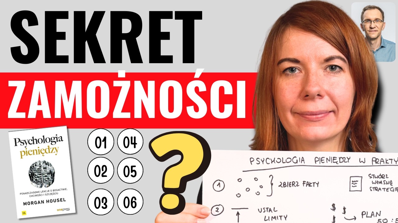 6 lekcji z Psychologii pieniędzy, które każdy powinien znać [Morgan Housel]