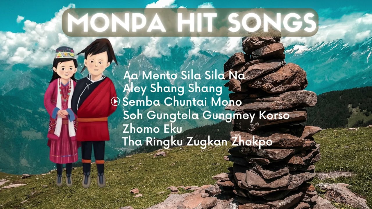 Monpa Song collection | Monyul Music World