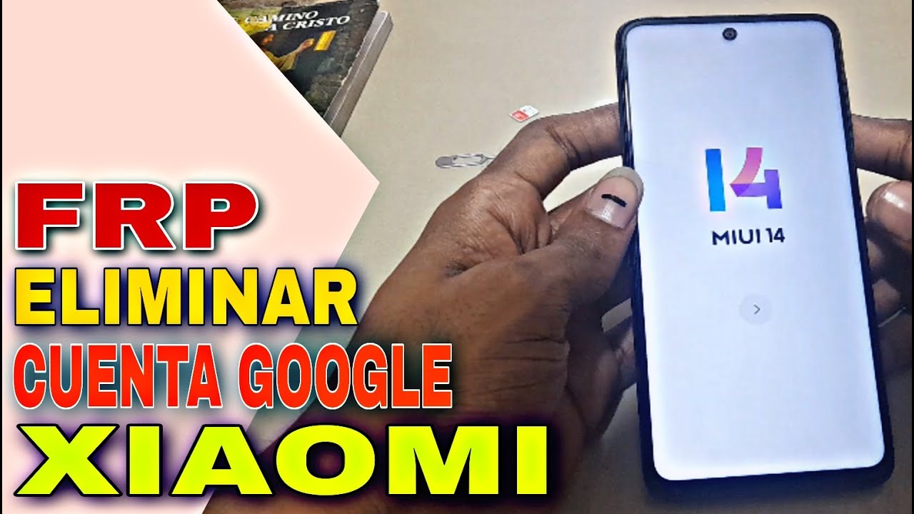 Frp Manual Xiaomi / Cuenta Google Xiaomi 2024