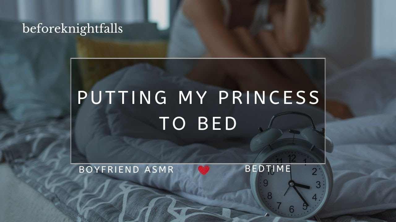 ASMR: putting my princess to bed