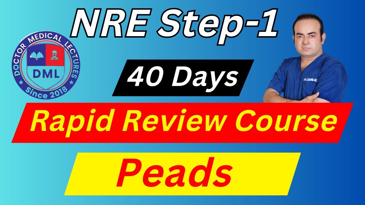 NRE Step-1 Rapid Review Course | Pead's | Crash Course