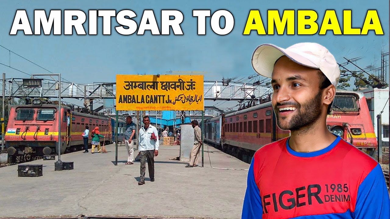 Amritsar to Ambala Cantt | Shane e Punjab | Ambala Cantt Junction | Bachpan Se Travel