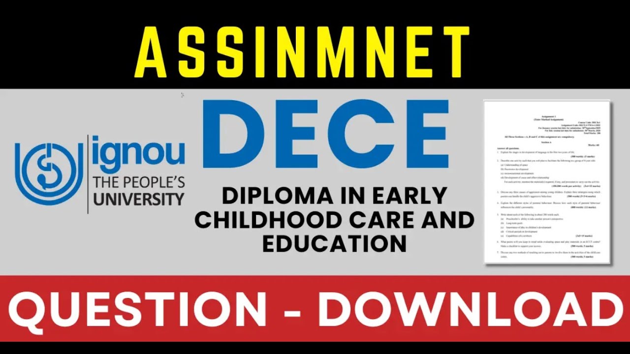 IGNOU Assignment Questions for DECE &ndash; Diploma in Early Childhood Care and Education | Download PDF