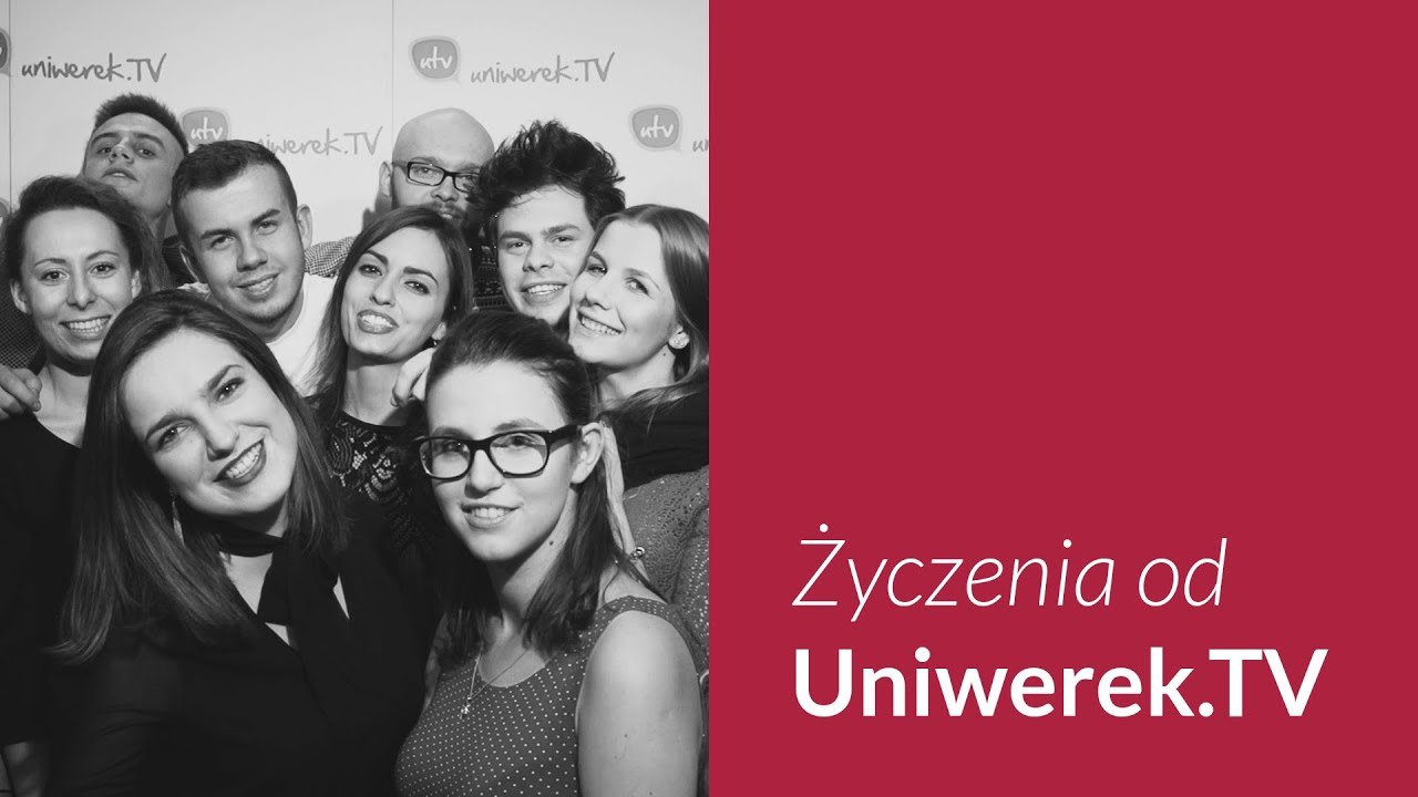 Życzenia od Uniwerek.TV
