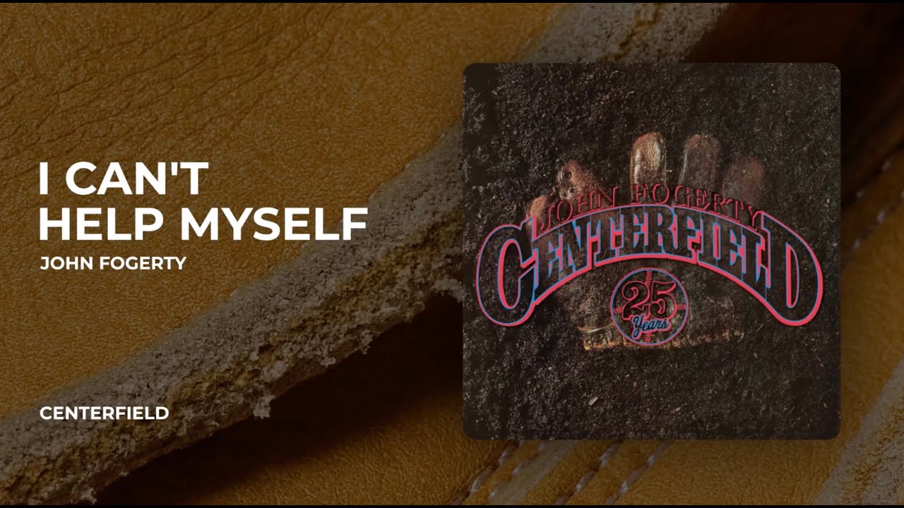 John Fogerty - I Can't Help Myself from Centerfield