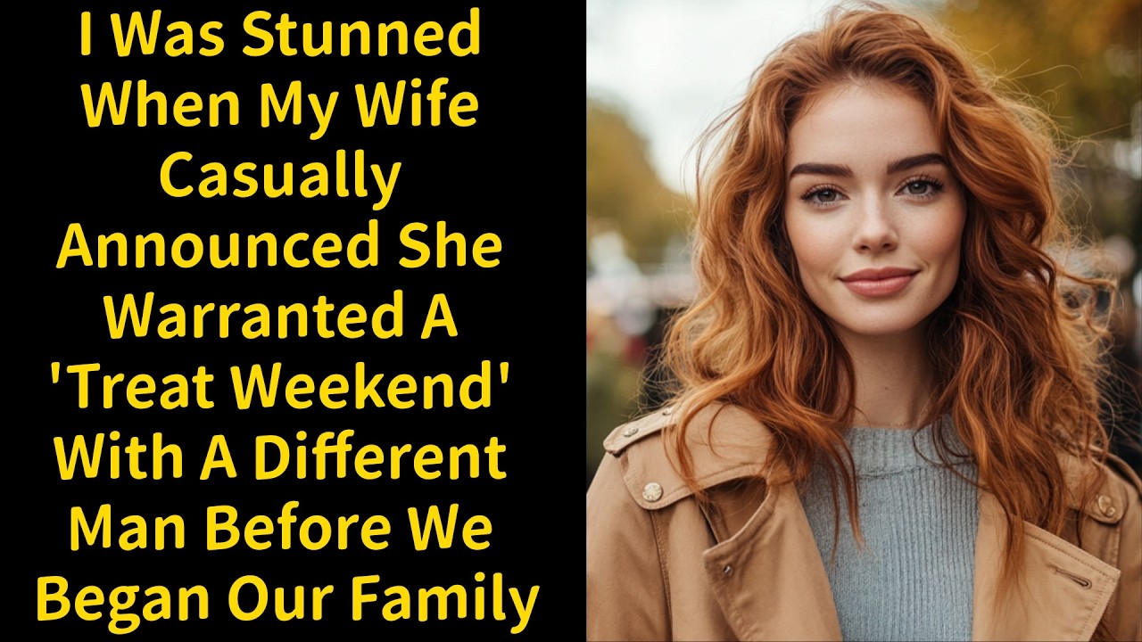 I Was Stunned When My Wife Casually Announced She Warranted A 'Treat Weekend' With A Different Man B