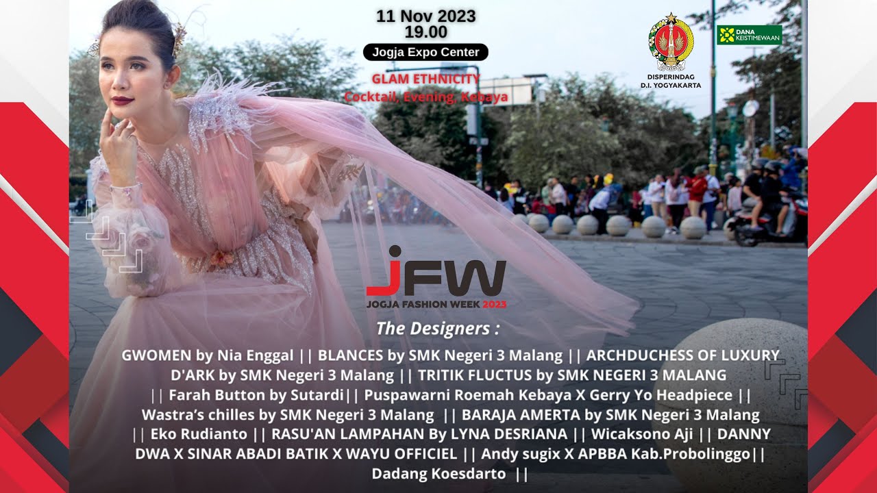 Jogja Fashion Week 2023, Day 3 Sesi 3 “GLAM ETHNICITY Cocktail, Evening, Kebaya”