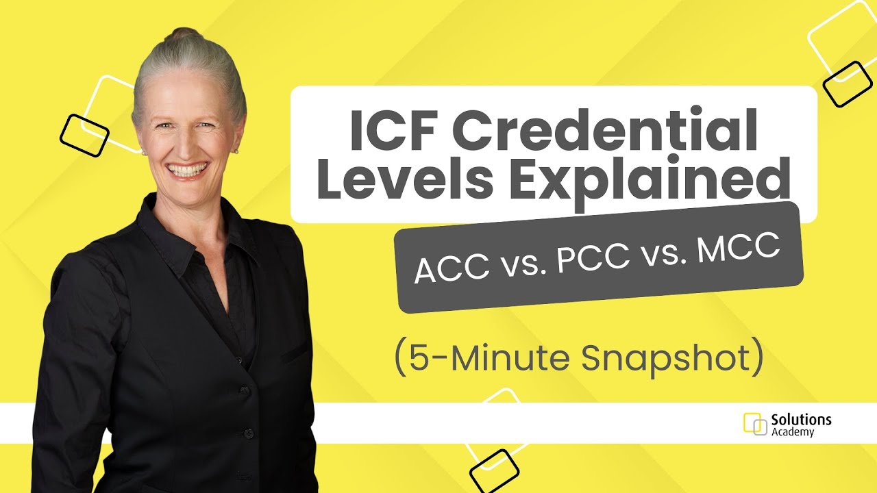 ICF Credentials Explained: ACC, PCC, MCC Requirements & How to Get Certified (2026 Guide)