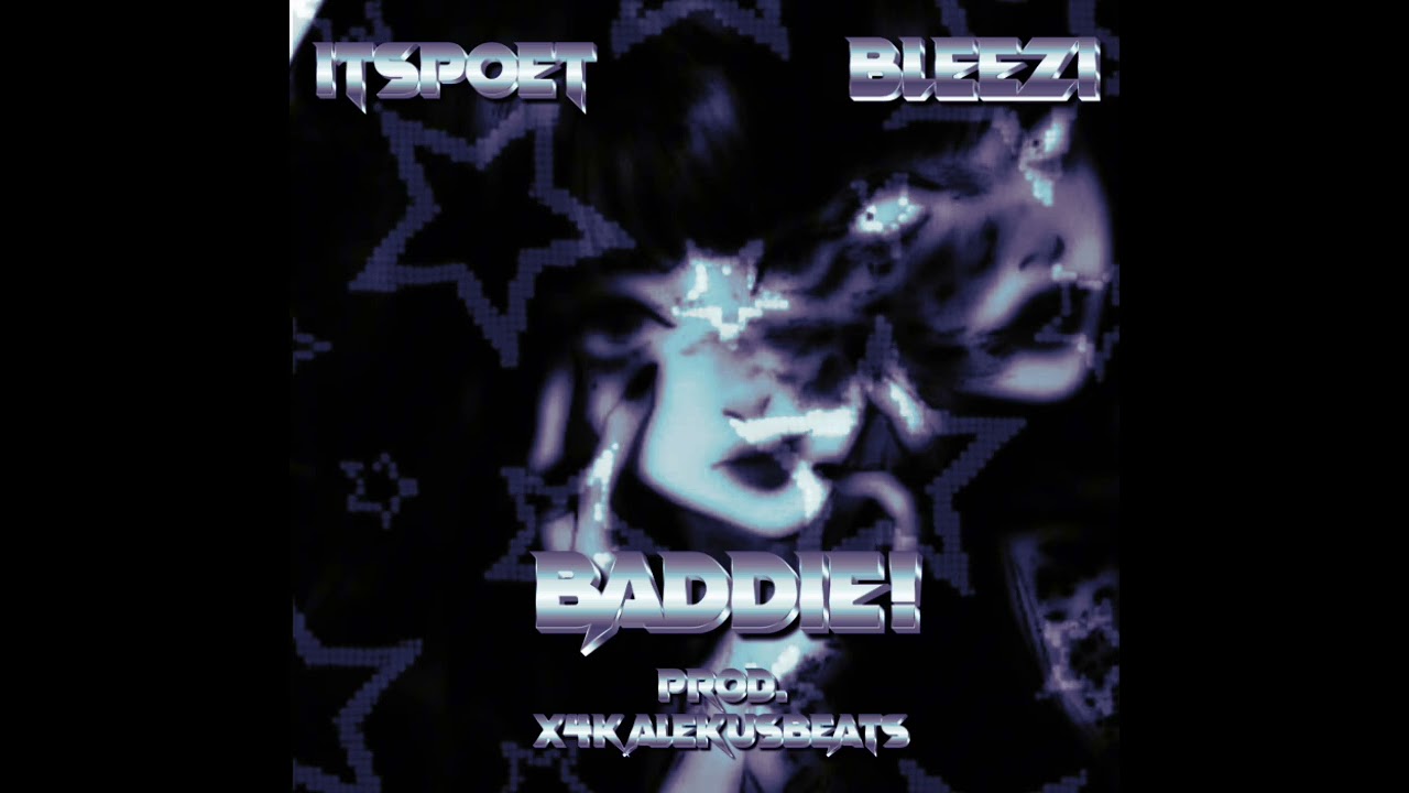 BADDIE! (SLOWED)[FT:BLEEZI] [Prod. X4KALEKUSBEATS]