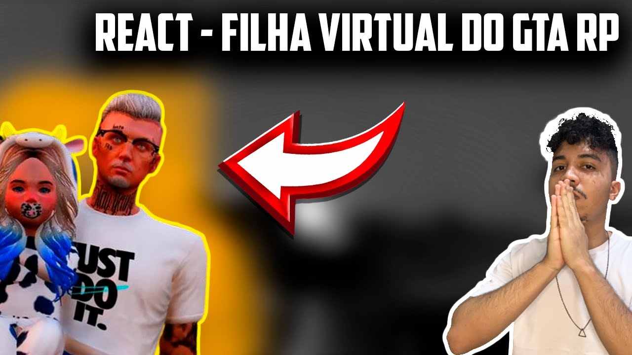 REACT - FOI CONHECER A FILHA VIRTUAL DO GTA RP ! (HAWK PROFESSOR)