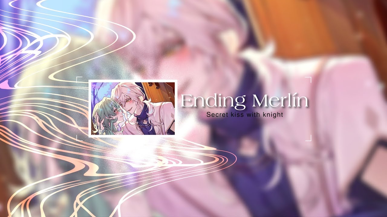 Secret kiss with knight - Episodio final de Ruta Merlín en Español [Ruta Merlín]