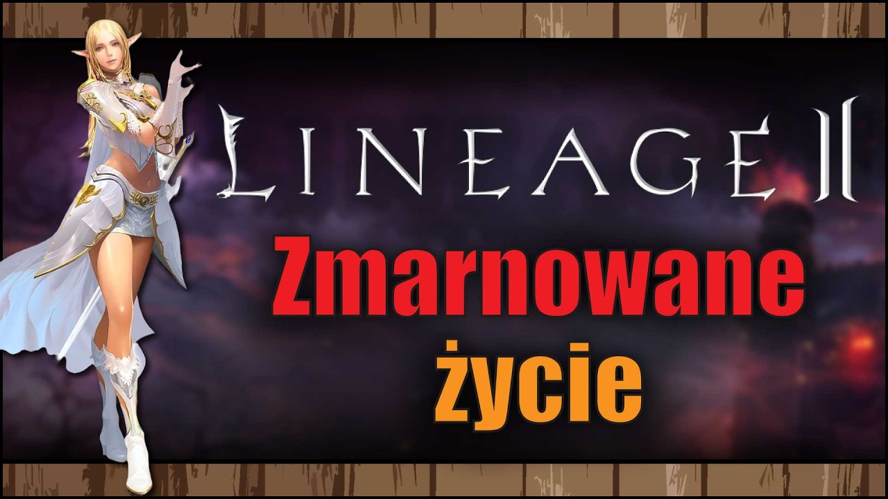 Lineage 2 - Najgorsze MMORPG kiedykolwiek