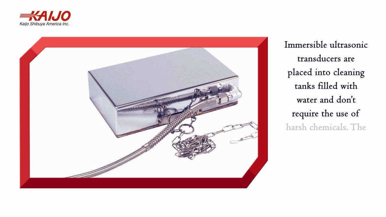Using Immersible Ultrasonic Transducers in Industrial Cleaning Applications