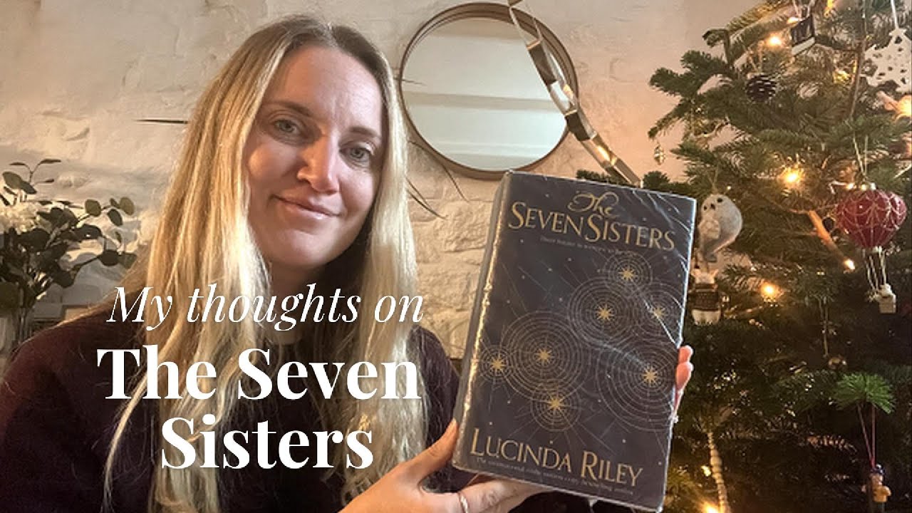 My book review on 'The Seven Sisters'' by Lucinda Riley 📖 Cathryn Reads 📖