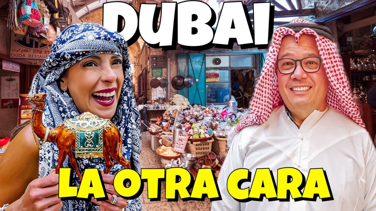 El Otro Lado de DUBAI (¿Es Muy diferente el OLD DUBAI?) | Zorito y Doug