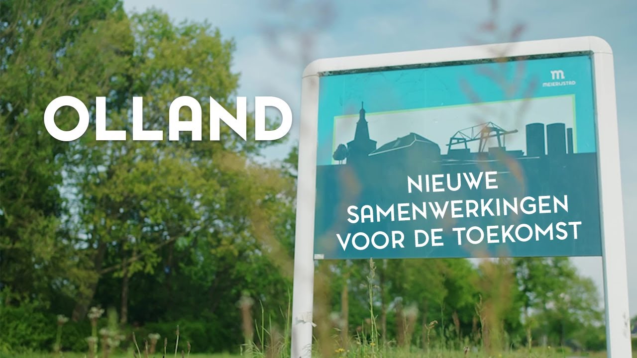 Nieuwe samenwerkingen voor de toekomst - Olland