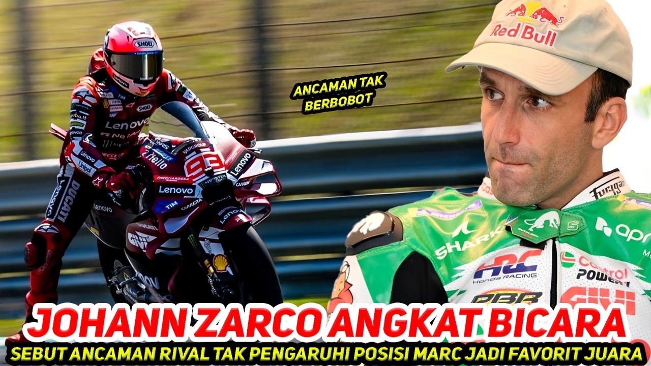 ZARCO ANGKAT BICARA🔥MARC MARQUEZ MASIH JADI FAVORIT JUARA~ANCAMAN RIVAL?, GK AKAN PENGARUHI SI ALIEN