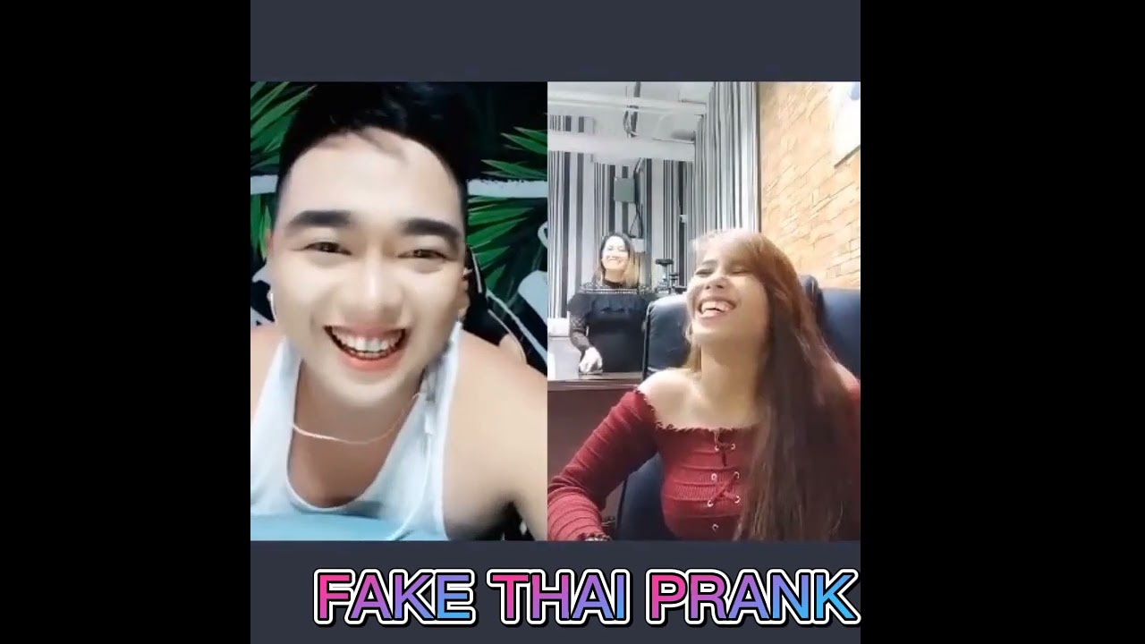 FAKE THAI PRANK