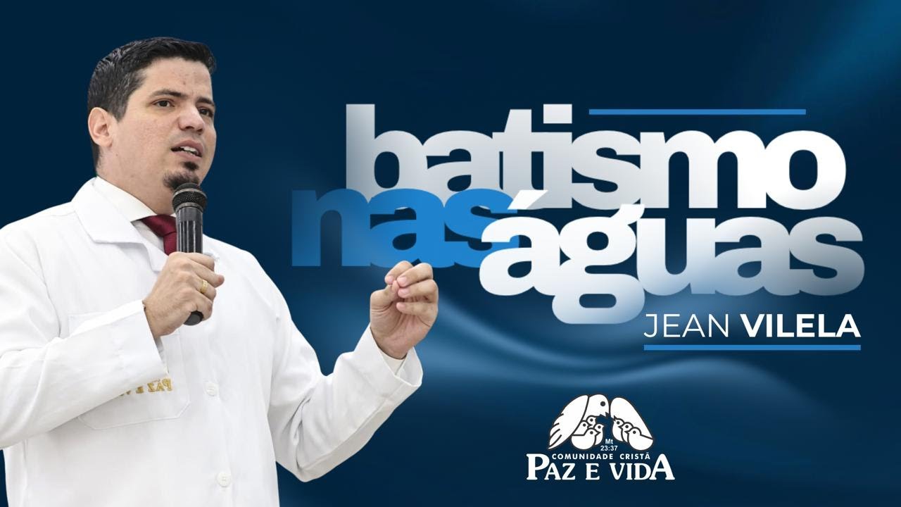 Grande Batismo nas Águas | Sábado - 13/09/25 | Pr. Jean Vilela - 14h