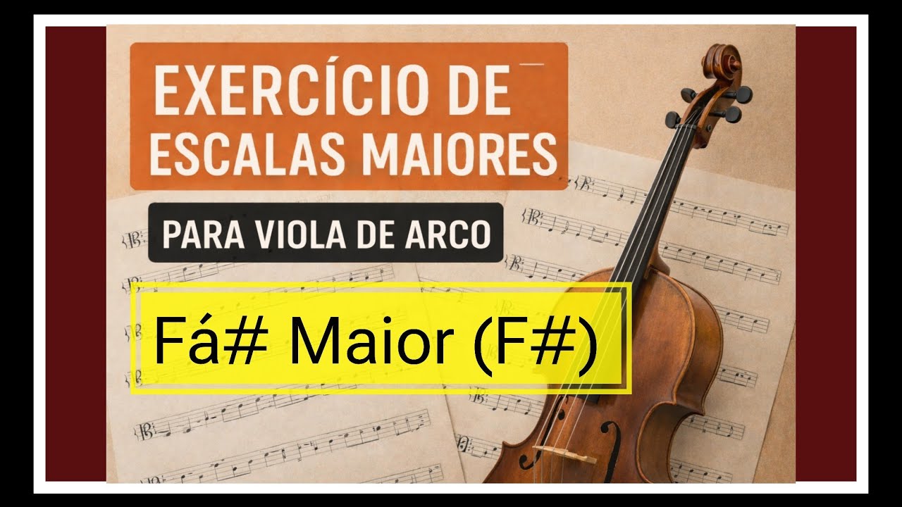Escala de Fá# Maior ( F# ) - Viola de Arco (VIOLA)