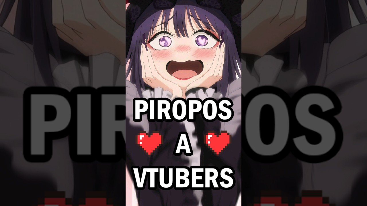 Le digo un PIROPO a una VTUBER por cada vez que me ría😳 