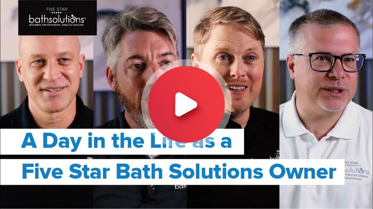 A Day in the Life as a Five Star Bath Solutions Owner