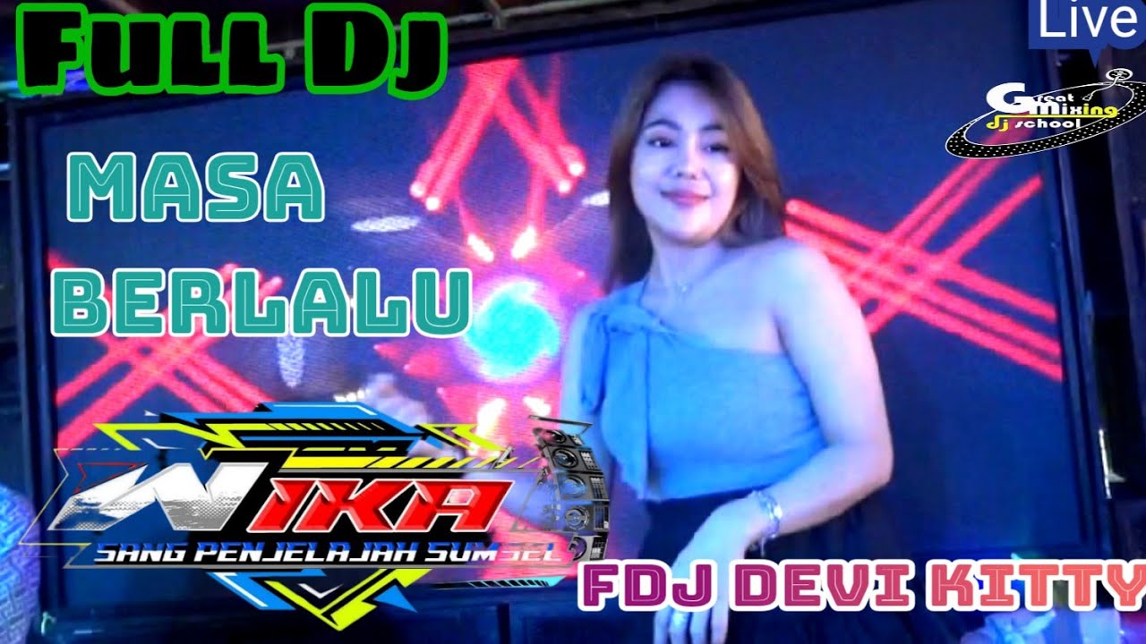 LIVE OT WIKA MASA BERLALU FDJ DEVI KITTY