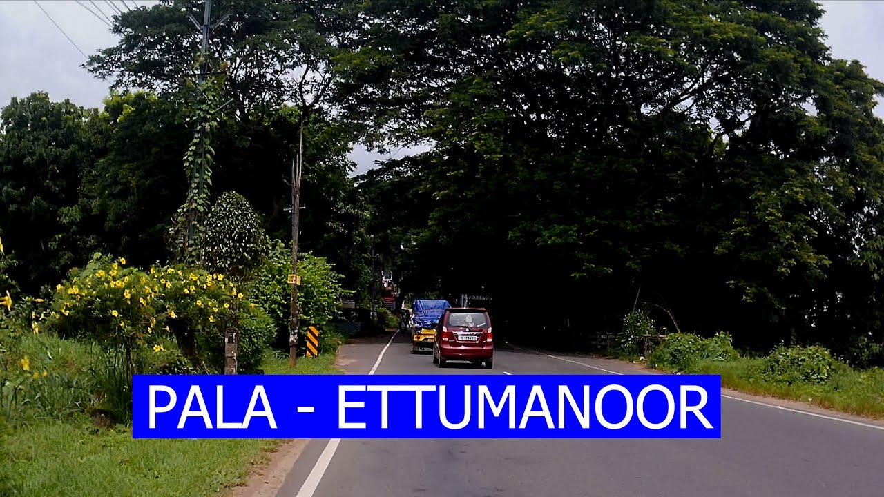 pala  ettumanoor | kottayam tourist places | kerala | road trip