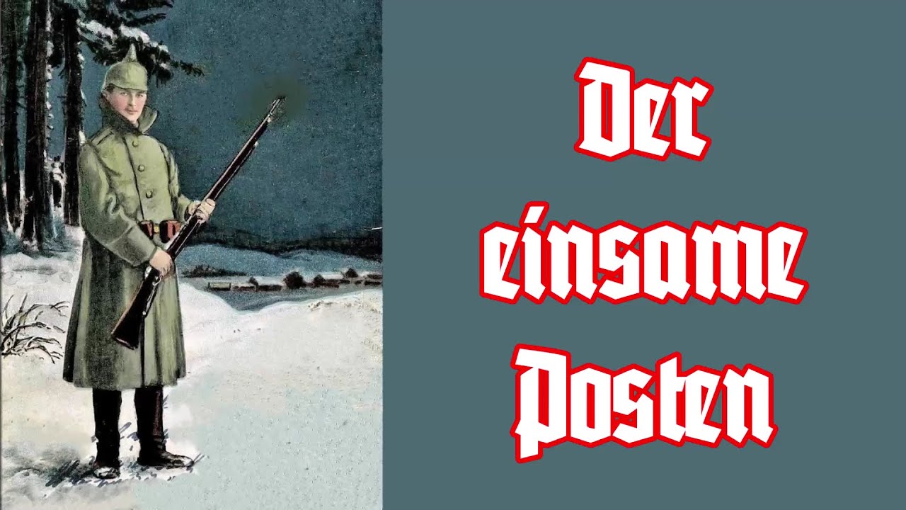 Der einsame Posten - Soldatenlied/Soldier's Song + English translation