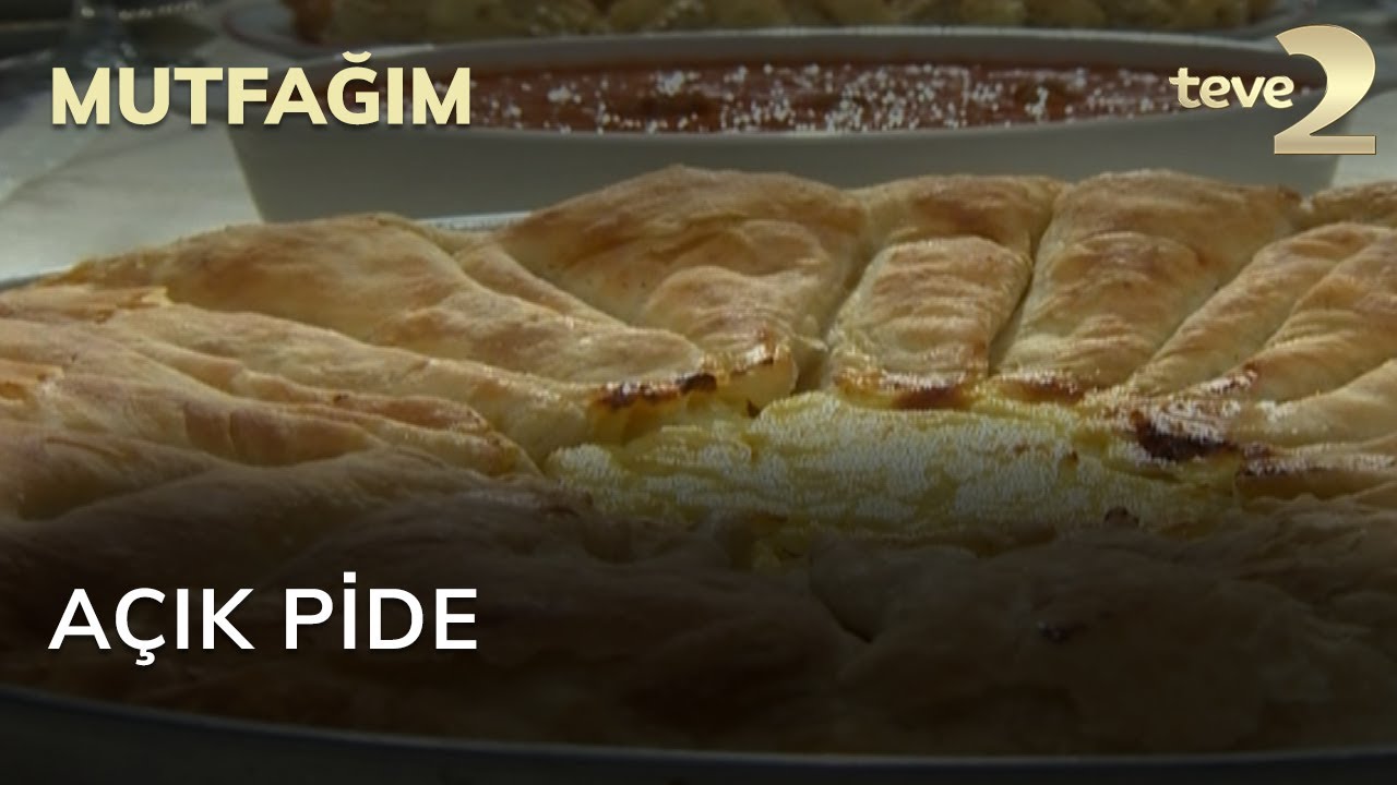 Mutfağım: Açık Pide