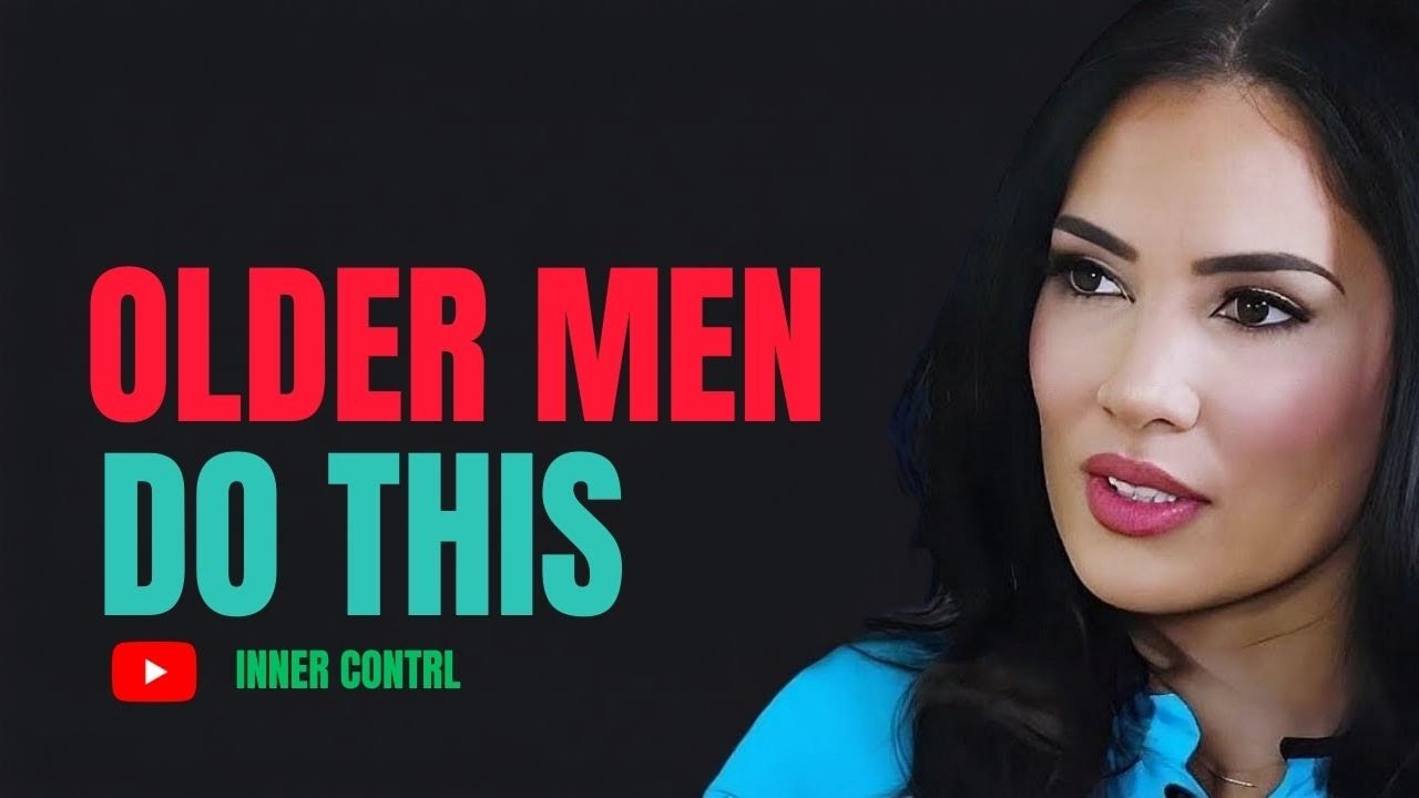 Women Go Crazy When Older Men Do These 4 Things | SADIA KHAN | RELATIONSHIP COACH