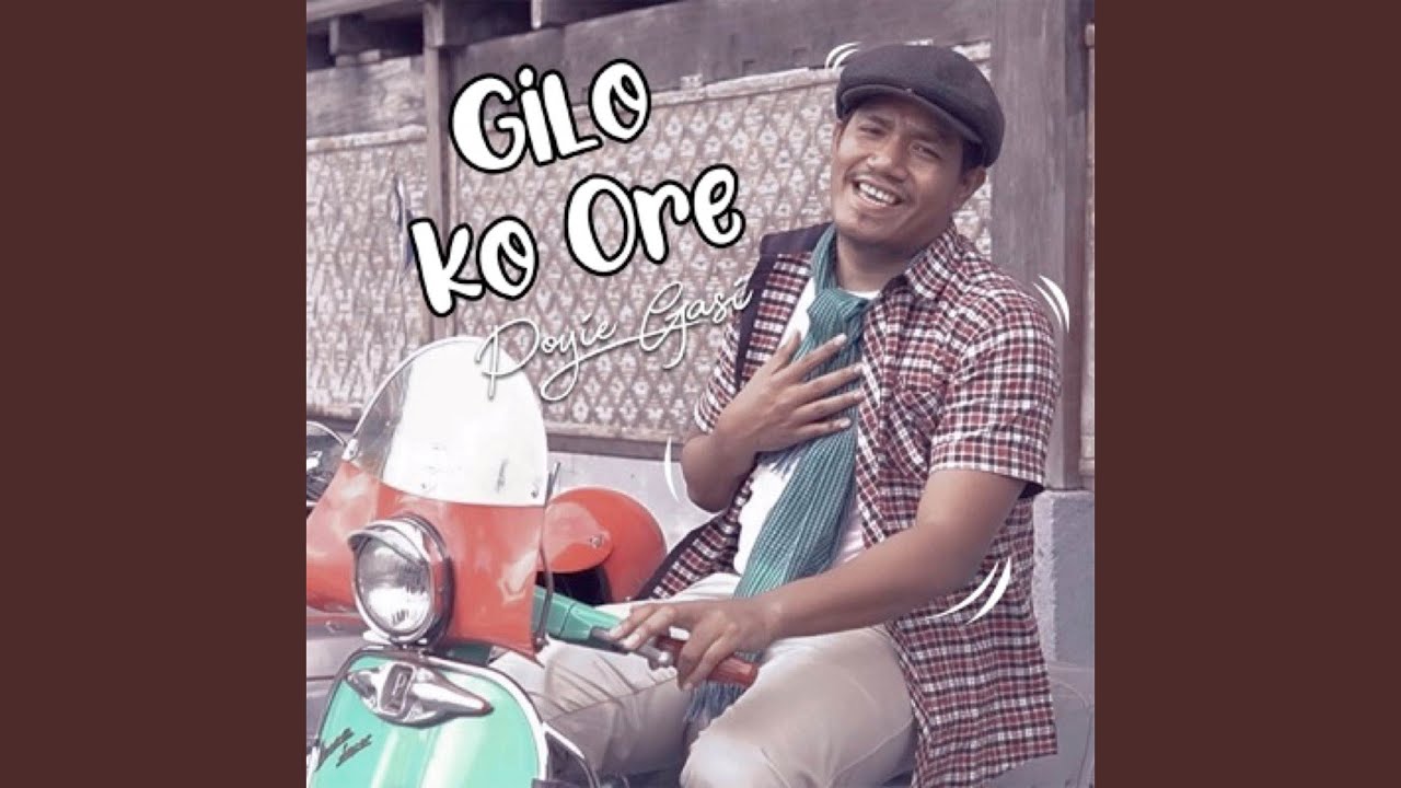 Gilo Ko Ore