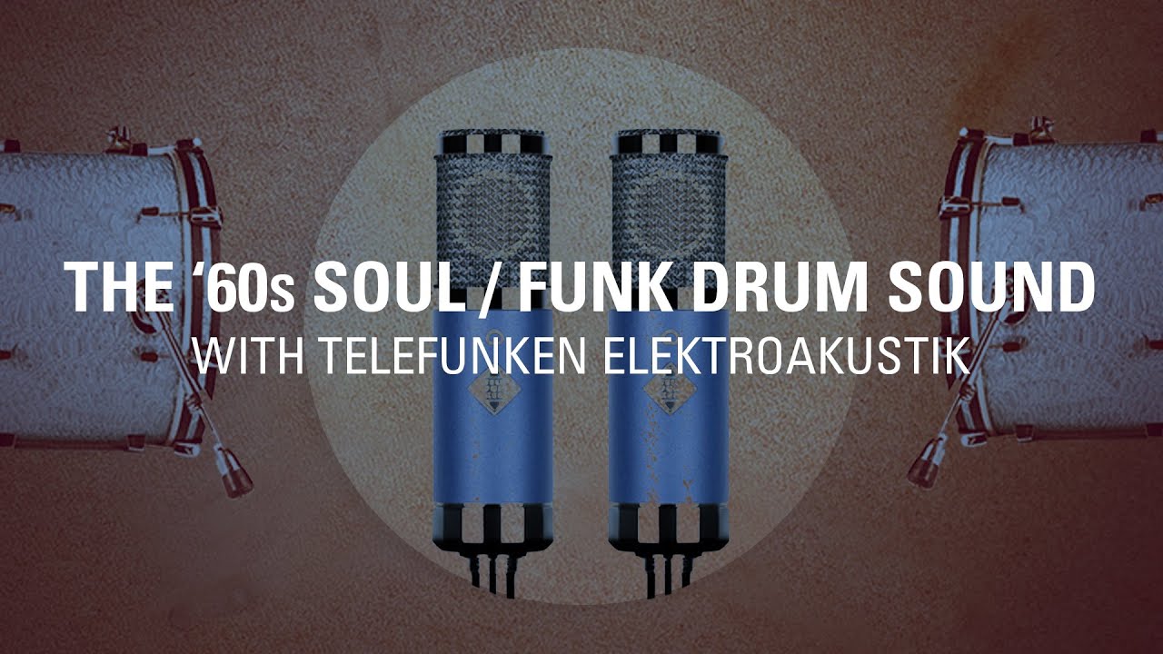 THE 60'S SOUL / FUNK DRUM SOUND | with TELEFUNKEN Elektroakustik