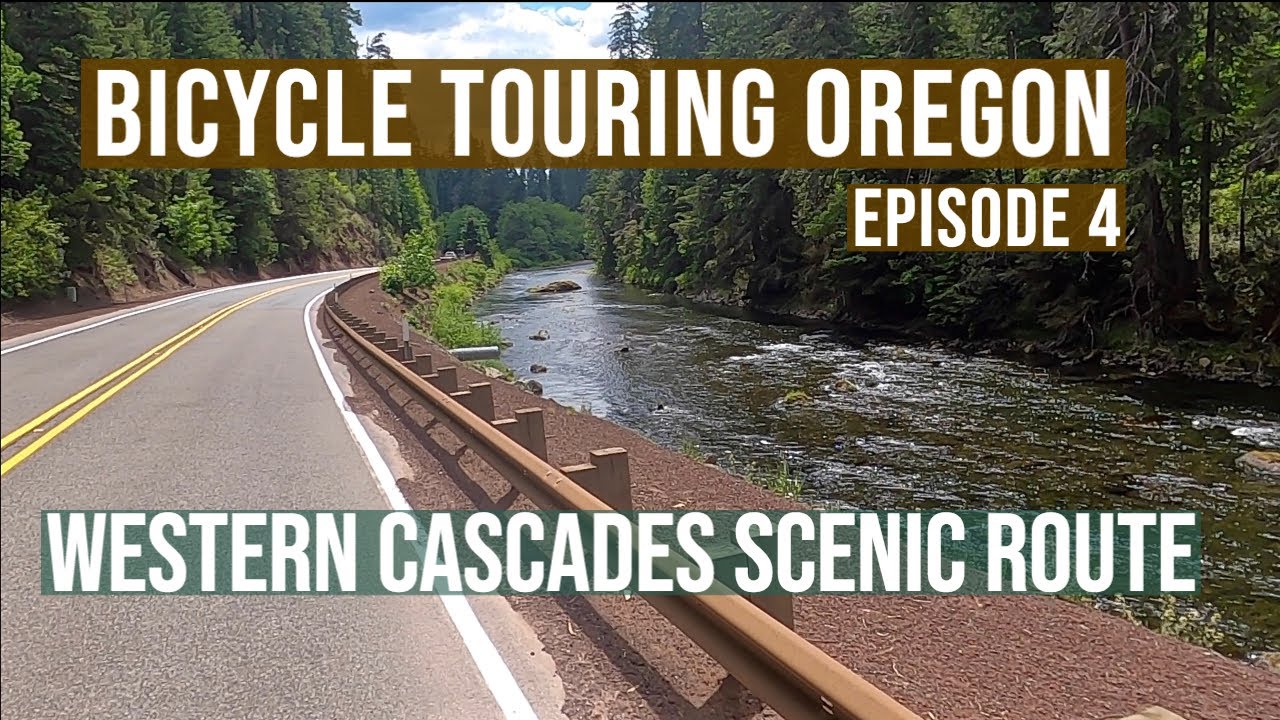 Western Cascades Scenic Route - Oregon Bicycle Tour
