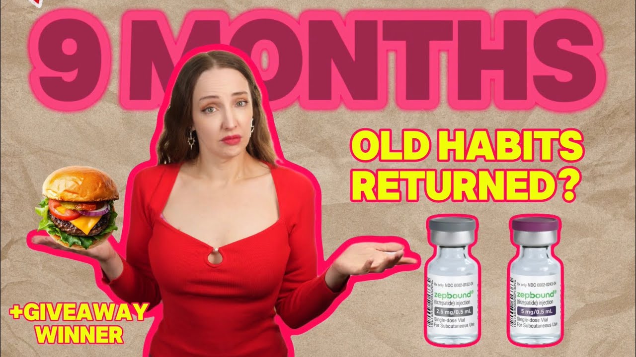 OLD HABITS DIE HARD?? 9 months on ZEPBOUND glp-1 update + GIVEAWAY WINNER 