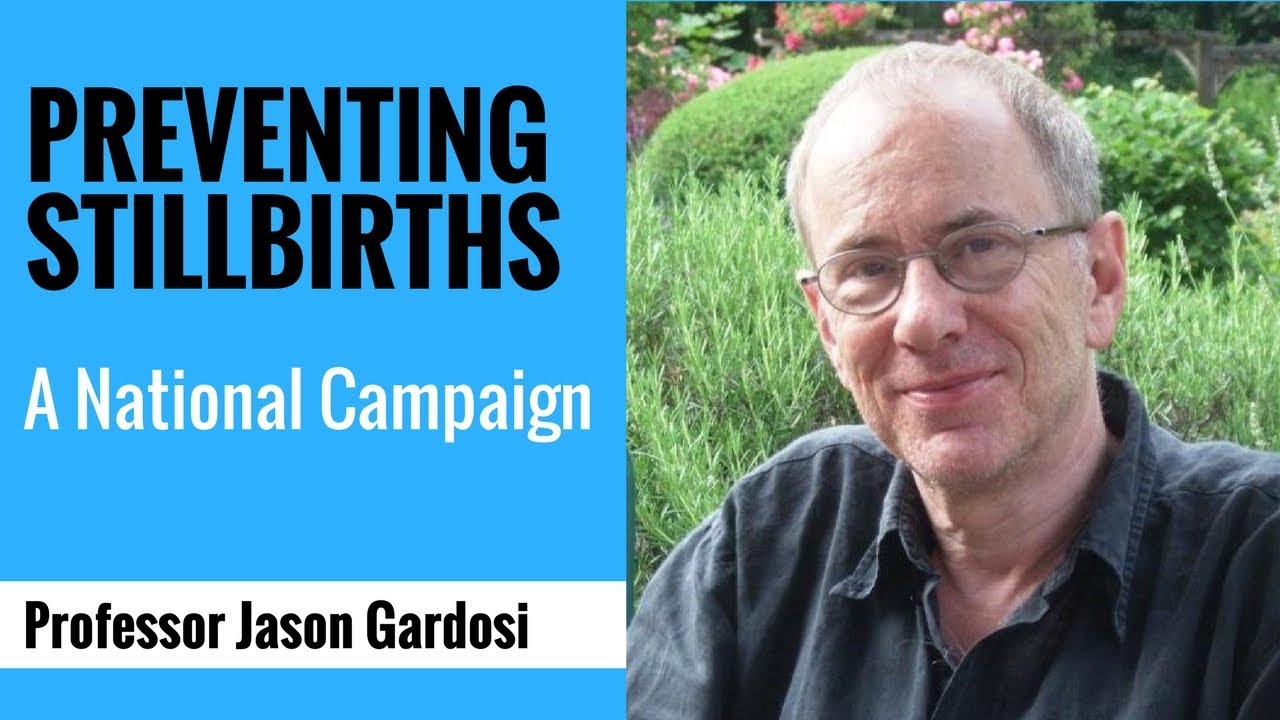 Preventing Stillbirths: A National Campaign