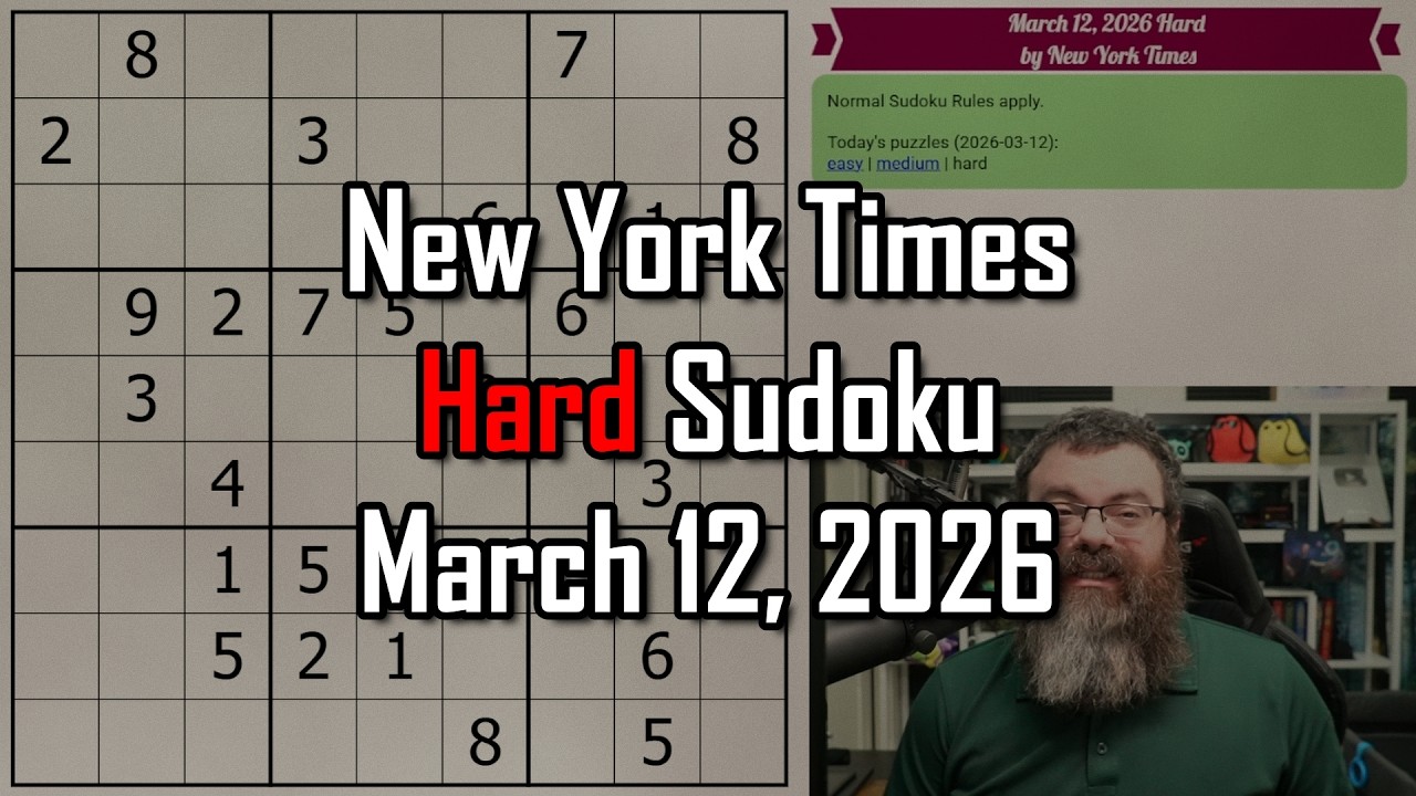 NYT Hard Sudoku Walkthrough | March 12, 2026