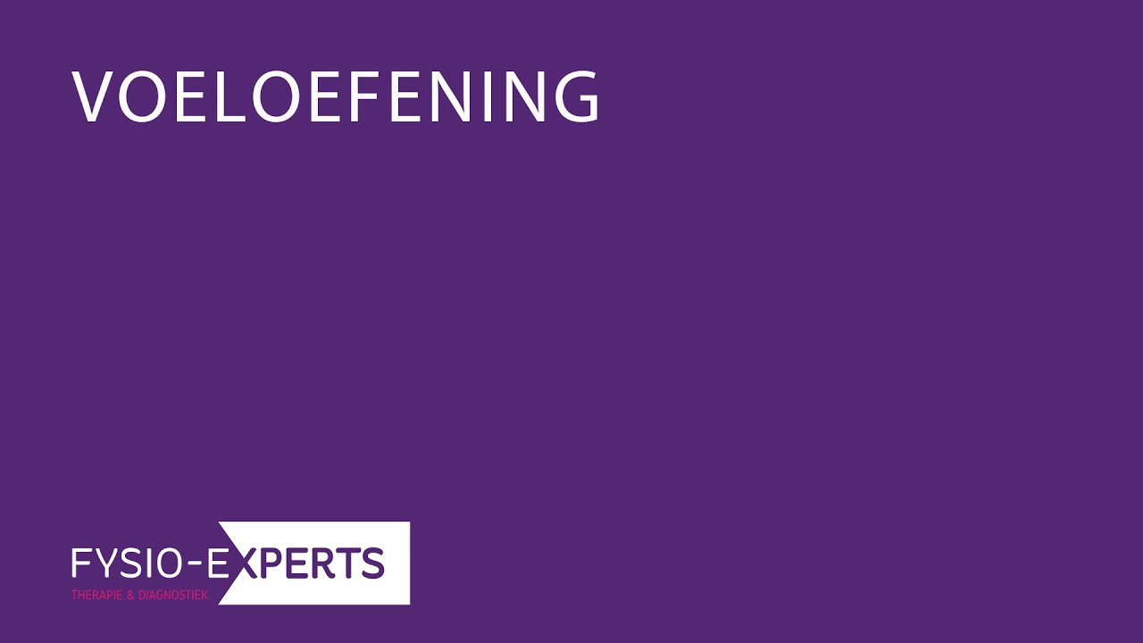 VOELOEFENING FYSIO EXPERTS