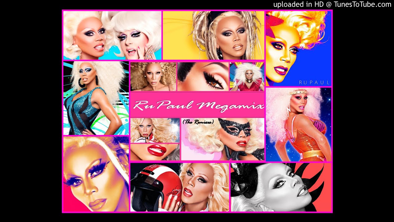 RuPaul Megamix (The Remixes)