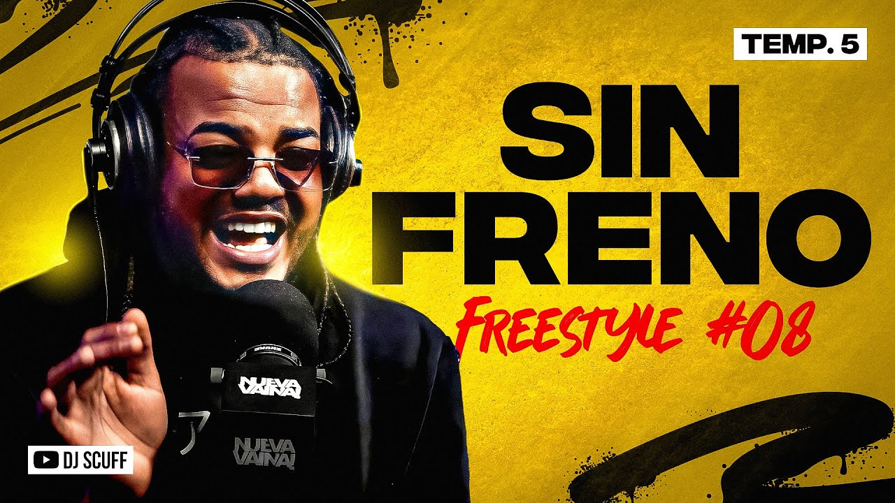 SIN FRENO ❌ DJ SCUFF - FREESTYLE #08 TEMP.5