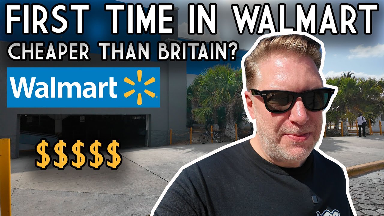 Первый раз в Walmart — взгляд из Великобритании, Плайя-дель-Кармен, Мексика Здесь дешевле, чем в ...
